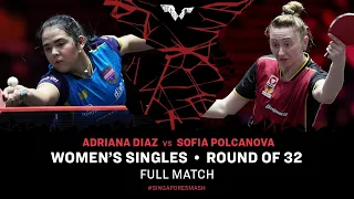 FULL MATCH | Sofia POLCANOVA vs Adriana DIAZ | WS R32 | #SingaporeSmash 2024