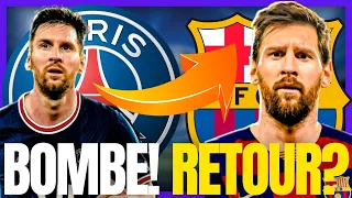 BOMBE! URGENT! MESSI RETOUR? ET MAINTENANT? AVEZ-VOUS VU? PERSONNE N'ATTENDAIT CELA!