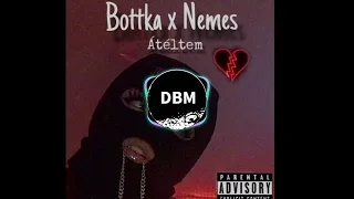 BOTTKA x NEMES - Átéltem / DBM BASS BOOSTED 🎧