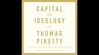 【Full version free Audiobook】Thomas Piketty: Capital and Ideology (English) 02