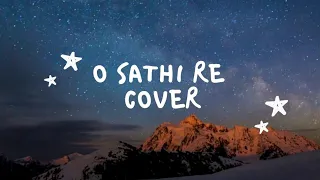 O sathi re din doobe na cover ll