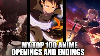 My Top 100 Anime Openings and Endings of All Time (2023 UPDATED)!!