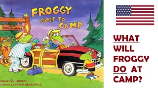 FROGGY GOES TO CAMP by Jonathan London American Audio book for kids in English