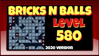 Bricks N Balls Level 580            2020 Version  No Power-Ups