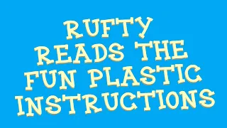 FUN PLASTIC INSTRUCTIONS (RUFFTY)