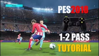 PES2018 1-2 PASS TUTORIAL