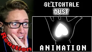 Dust - Glitchtale Season 2 Ep 2 (Undertale Animation) REACTION! | TEAR UP! |