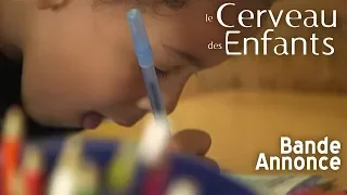 Le Cerveau des Enfants // Bande Annonce Officielle // VOSTFR