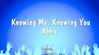 Knowing Me, Knowing You - Abba (Karaoke Version)