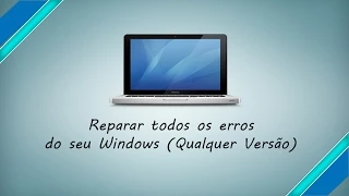 Corrigir todos os erros do seu Windows 7/8/10/11 (Sem Programas 2022)