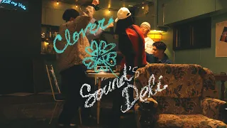 Sound's Deli - CLOVER (Prod. DJ SCRATCH NICE) 【OFFICIAL MUSIC VIDEO】