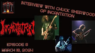 The Guitar Gear Locker Episode 8 Chuck Sherwood Incantation