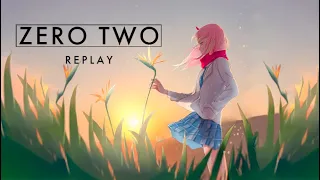 ZERO TWO EDIT | REPLAY | AFTER EFFECTS