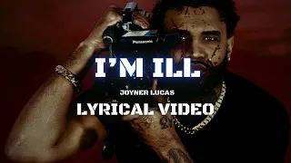 Joyner Lucas – I'm Ill (Not Now, I'm Busy) Lyric Video