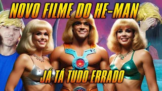 NOVO FILME DO HE-MA Já Está TUDO ERRADO #heman