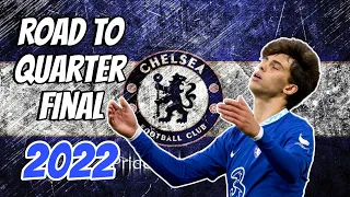 Chelsea • Road to Quarter Final - 2022/23