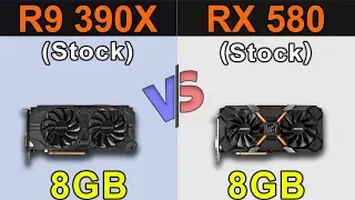 R9 390X VS RX 580 | New Games Benchmarks