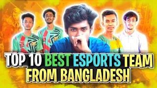 TOP 10 BEST E-SPORTS TEAM OF BANGLADESH 😱🔥 বাংলাদেশের  সেরা ১০ টি ESPORTS দল 😍🔥 - Garena Free Fire