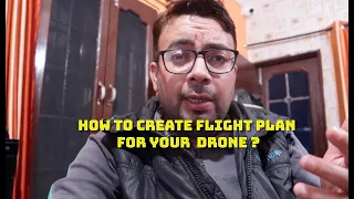 How to create flight plan in Digital sky platform for a drone flight in India