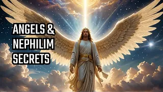 Unveiling Nephilim and Angels