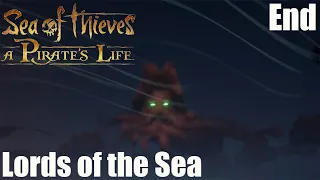 Sea of Thieves: A Pirate's Life Gameplay Playthrough Part 5 - Lords of the Sea Final Boss & Ending