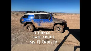 5 Things I HATE About My Toyota FJ Cruiser.