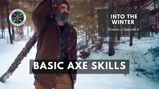 Basic Axe Skills I Tree Felling: S1E4 Into the Winter | Gray Bearded Green Beret