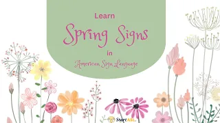 Learn Spring Signs in American Sign Language