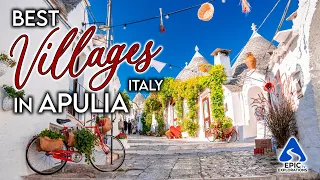 Puglia, Italy: The Most Beautiful Villages to Visit | 4K Travel Guide