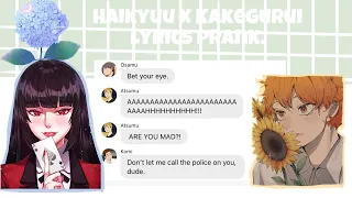 Haikyuu x Kakegurui lyrics prank🌼||Kakegurui Rap Cypher|| Haikyuu texts