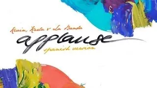 Applause (Spanish Version) (Lyric Video) - Kevin Karla & La Banda