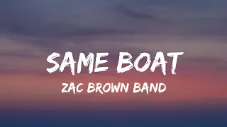 Zac Brown Band - Same Boat (lyrics)