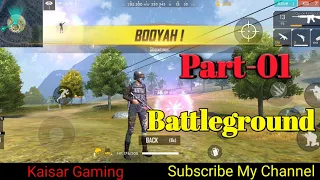 Free Fire  Battleground - Game play part 01 By Android Mobail...Kaisar Gaming...