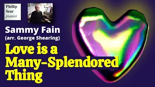 Sammy Fain (arr. George Shearing): Love is a Many-Splendored Thing