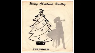 The Uniques - Merry Christmas Darling (And A Happy New Year (Too)) [1963] Stereo Mix