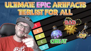 ULTIMATE EPIC ARTIFACT TIERLIST! BEST ARTIFACTS FOR FREE TO PLAY! T4 PLAYERS! Guide & Analysis