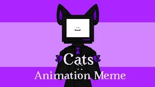 ✯Cats✯//Animation Meme//Skibidi Toilet Oc//Fake Collab@FantasterThe7_II// :(