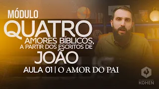 Aula 01 - O amor do Pai | Escola bíblica - Pr. Kauê Sichinel