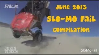 Slo-Mo Fail June 2013 Compilation