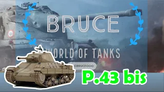 P.43 bis | How to play medium tanks | World of Tanks with BRUCE | WoT Reviews and Gameplay