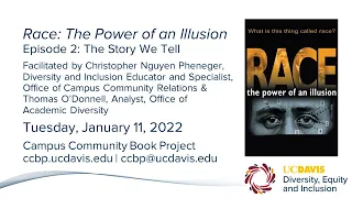 Discussion of Race: The Power of an Illusion, Episode 2 (1/11/22) | UC Davis Book Project