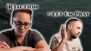 LET EM PRAY | (NF) - Reaction!