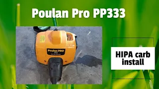 Poulan Pro PP333 weedeater brush cutter installing a new Hipa carb kit to get it running again