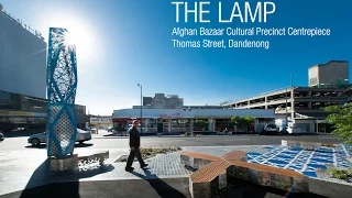 Making of 'The Lamp' Afghan Bazaar Cultural Precinct Centrepiece Dandenong