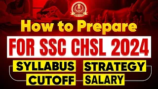 How to Prepare For SSC CHSL 2024? 📖| SSC CHSL Preparation Strategy 2024 | SSC CHSL Strategy 2024