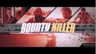 Наемный убийца / Bounty Killer (2013) - Трейлер HD