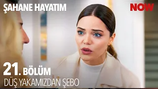 Şebnem'den Beklenmedik Baskın! - Şahane Hayatım 21. Bölüm @SahaneHayatimDizi