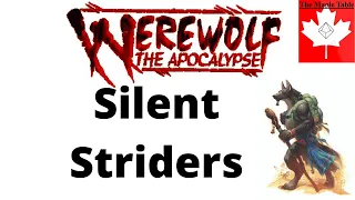 Silent Striders - Tribe lore Werewolf the Apocalypse