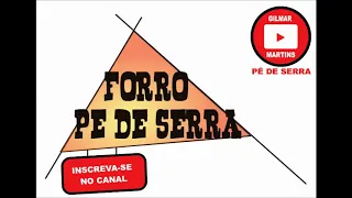 FORRÓ PÉ DE SERRA ANTIGO AUTENTICO