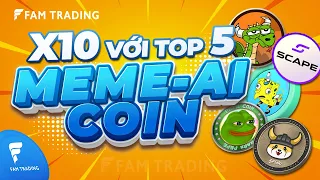 Top 5 đồng MEME Coin - Ai Coin tiềm năng 2024 x10 | FAM TRADING CRYPTO